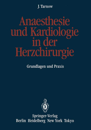 Anaesthesie und Kardiologie in der Herzchirurgie: Grundlagen und Praxis (German Edition),Used
