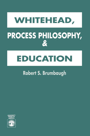 Whitehead, Process Philosophy, And Education,Used
