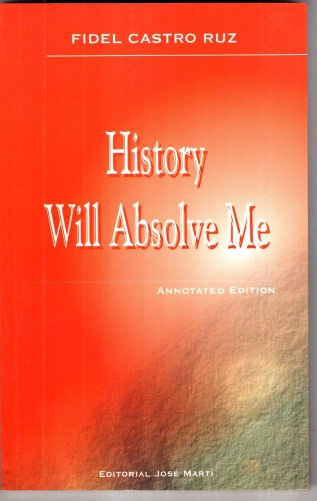 History Will Absolve Me (Annotated Edition),Used