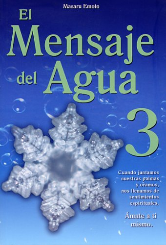 El Mensaje del Agua 3 (Spanish Edition),Used