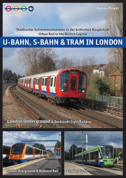 UBahn, SBahn & Tram in London: Urban Rail in the British Capital,Used
