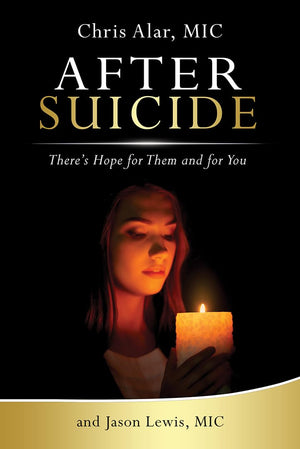After Suicide: There's Hope for Them and for You,Used