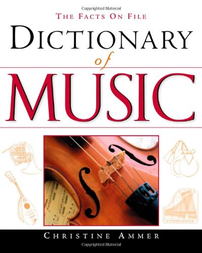 The Facts On File Dictionary Of Music,Used