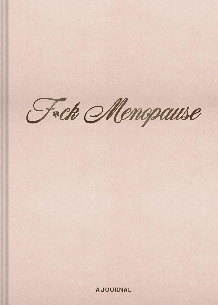 Fuck Menopause