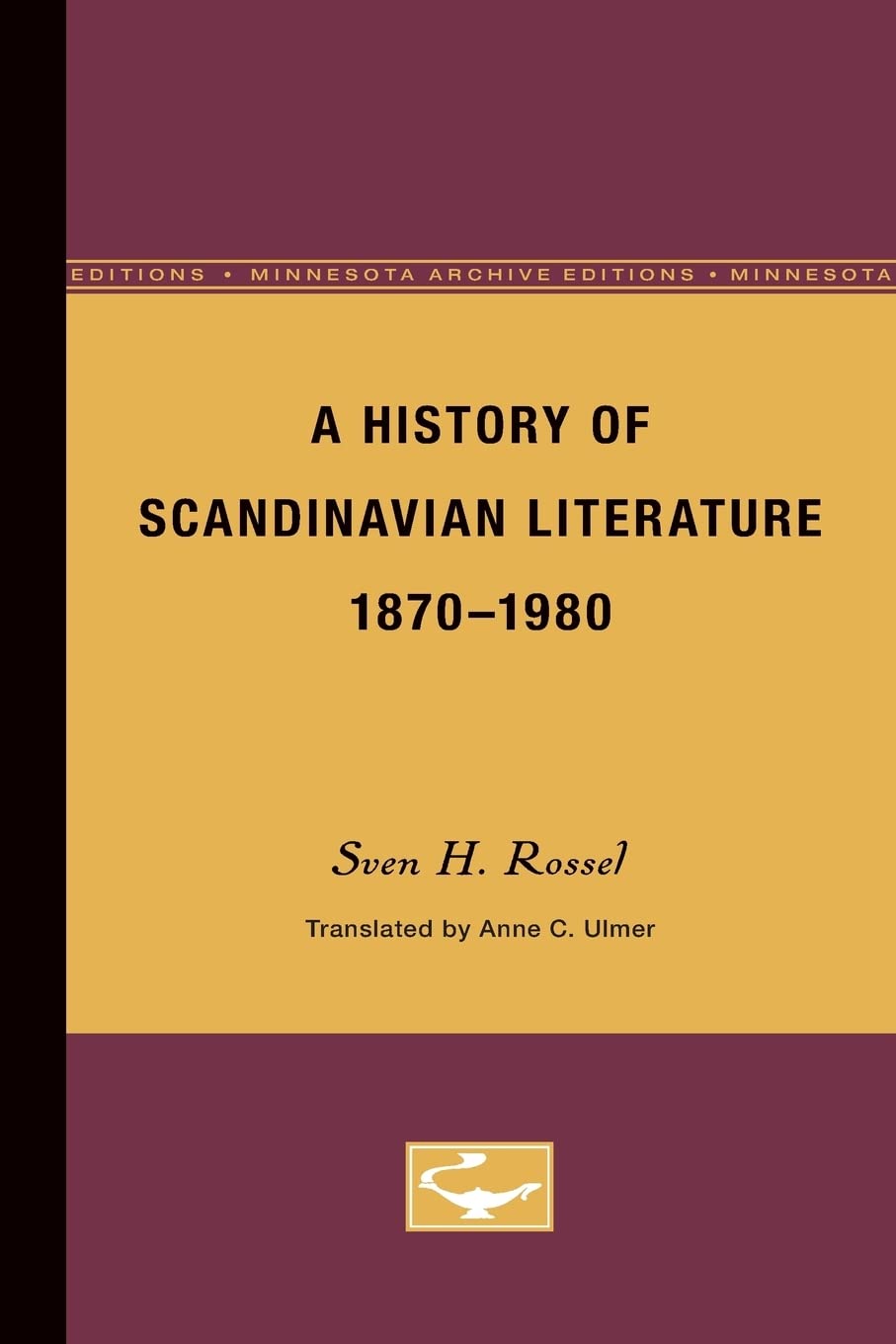 A History Of Scandinavian Literature, 18701980 (Volume 5) (The Nordic Series),Used