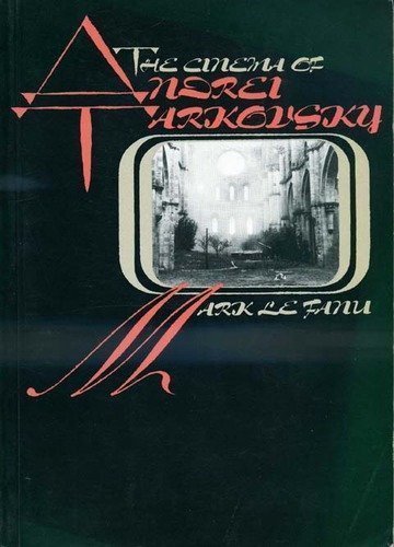 The Cinema of Andrei Tarkovsky (British Film Institute)