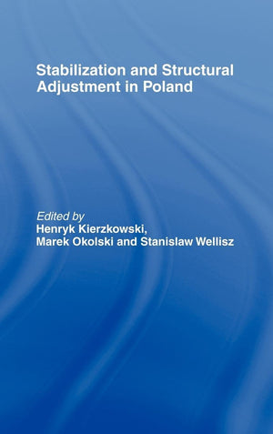 Stabilization and Structural Adjustment in Poland,Used