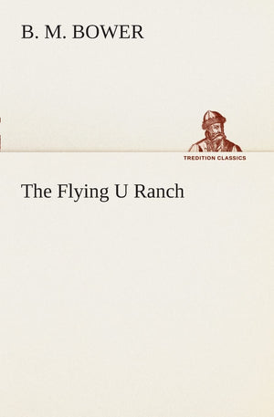 The Flying U Ranch,Used