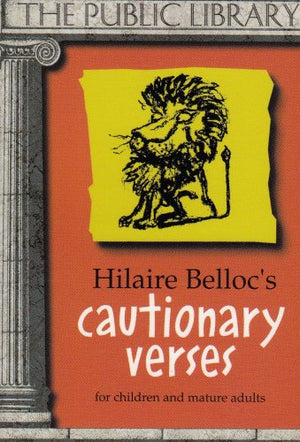 Hilaire Belloc's Cautionary Verses,Used
