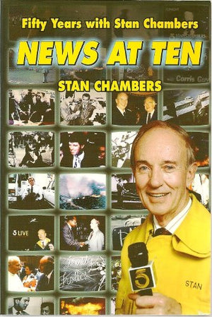 News At Ten Fifty Years with Stan Chambers,Used