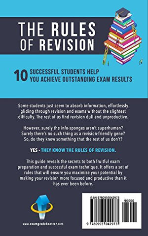 The Rules of Revision: 10 successful students help you achieve outstanding exam results,Used