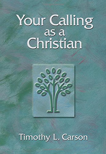 Your Calling As A Christian,New
