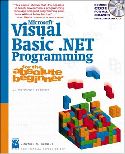 Microsoft Visual Basic .NET Programming for the Absolute Beginner,New
