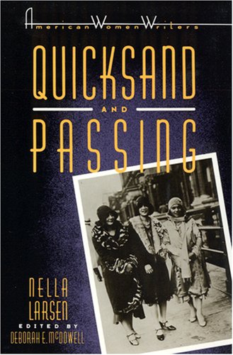 Quicksand and Passing (American Women Writers Series),New