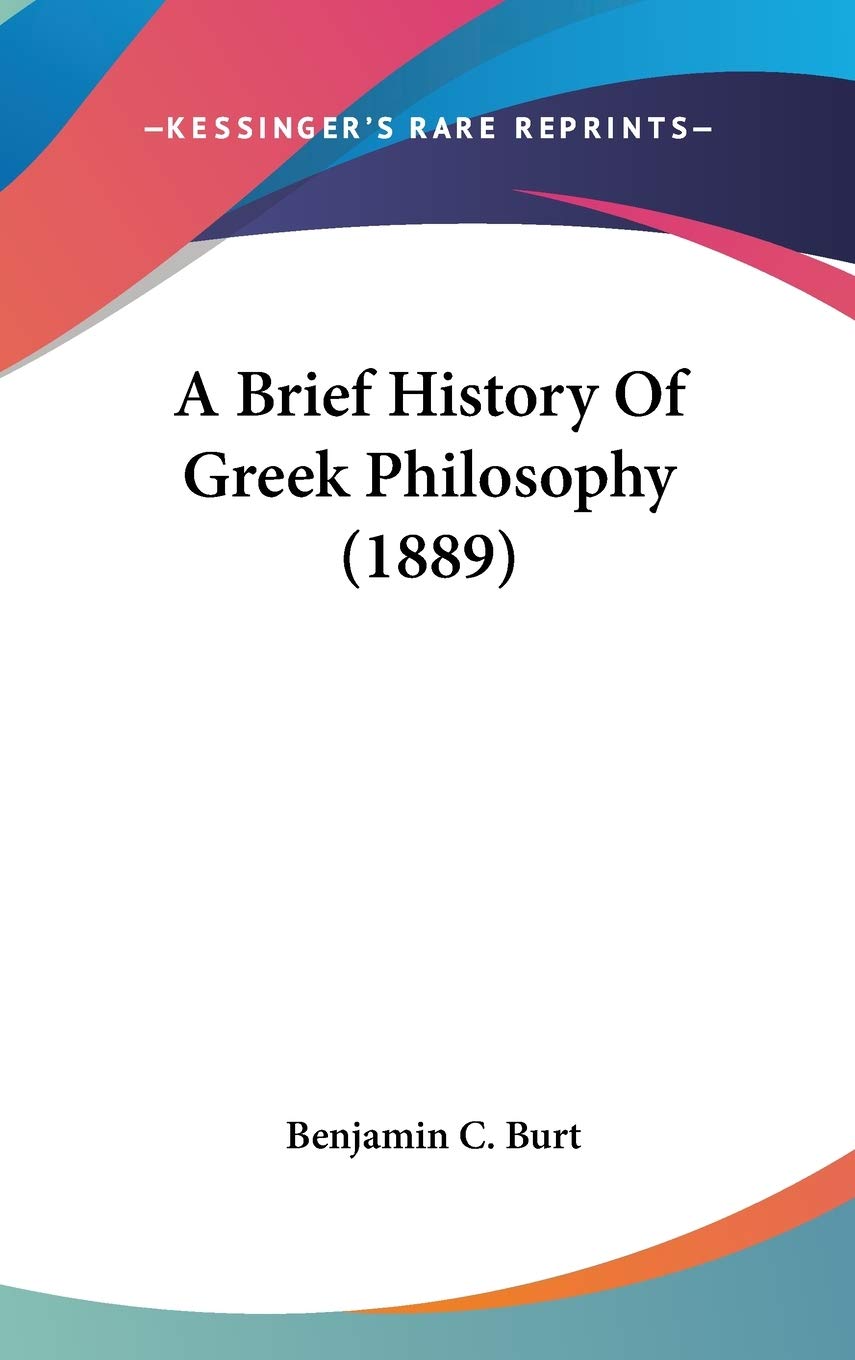 A Brief History Of Greek Philosophy (1889),New