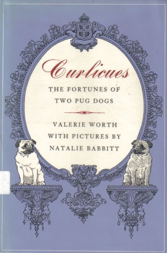 Curlicues: The Fortunes of Two Pug Dogs,Used