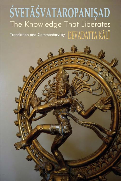 Svetasvataropanisad: The Knowledge That Liberates,New