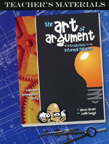 The Art of Argument: Teacher's Materials,Used