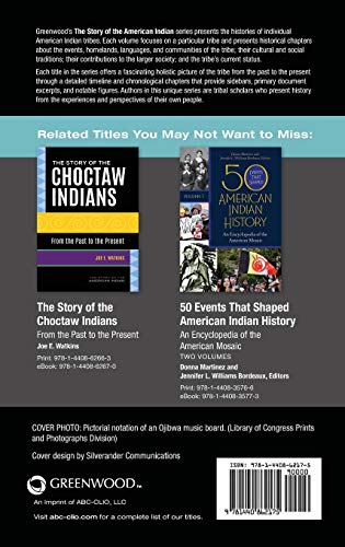 The Story of the Chippewa Indians: From the Past to the Present (The Story of the American Indian),Used