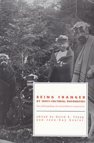 Being Changed By Crosscultural Encounters: The Anthropology Of Extraordinary Experience