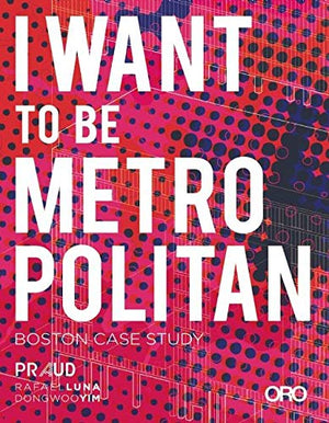 I Want To Be Metropolitan: Boston Case Study,Used