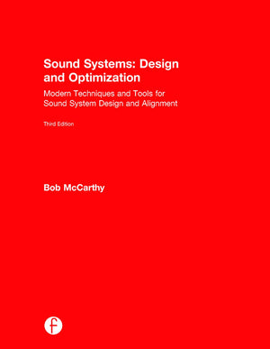 Sound Systems: Design and Optimization: Modern Techniques and Tools for Sound System Design and Alignment,Used