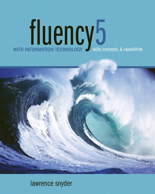 Fluency With Information Technology: Skills, Concepts, & Capabilities,Used