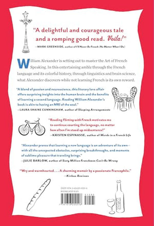 Flirting with French: How a Language Charmed Me, Seduced Me, and Nearly Broke My Heart,Used