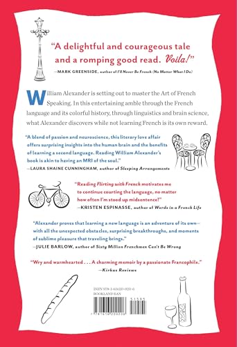 Flirting with French: How a Language Charmed Me, Seduced Me, and Nearly Broke My Heart,Used