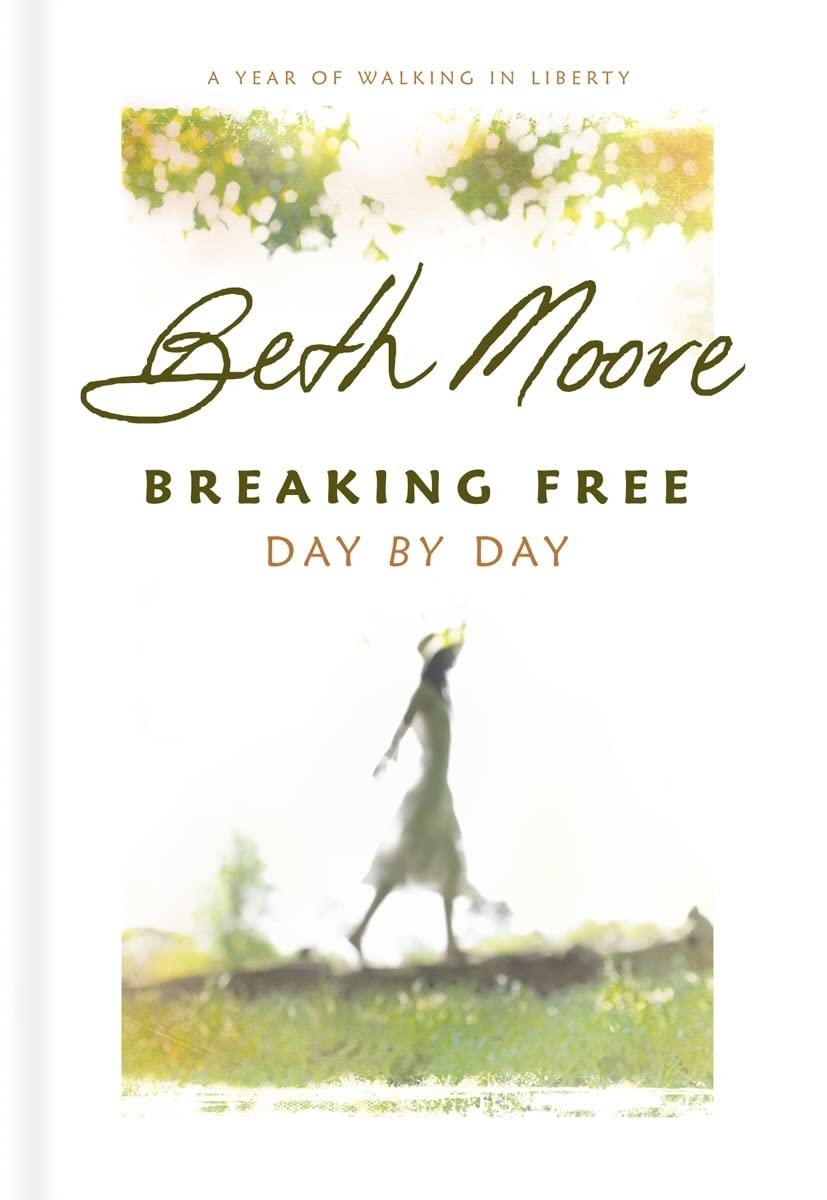 Breaking Free Day by Day: A Year of Walking in Liberty,New