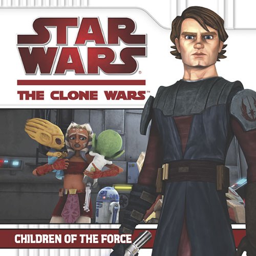 Children Of The Force (Star Wars: The Clone Wars),New