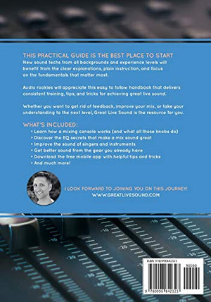 Great Live Sound: A practical guide for every sound tech,Used