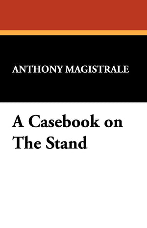 A Casebook on the Stand (Studies in Literary Criticism, No 38),New