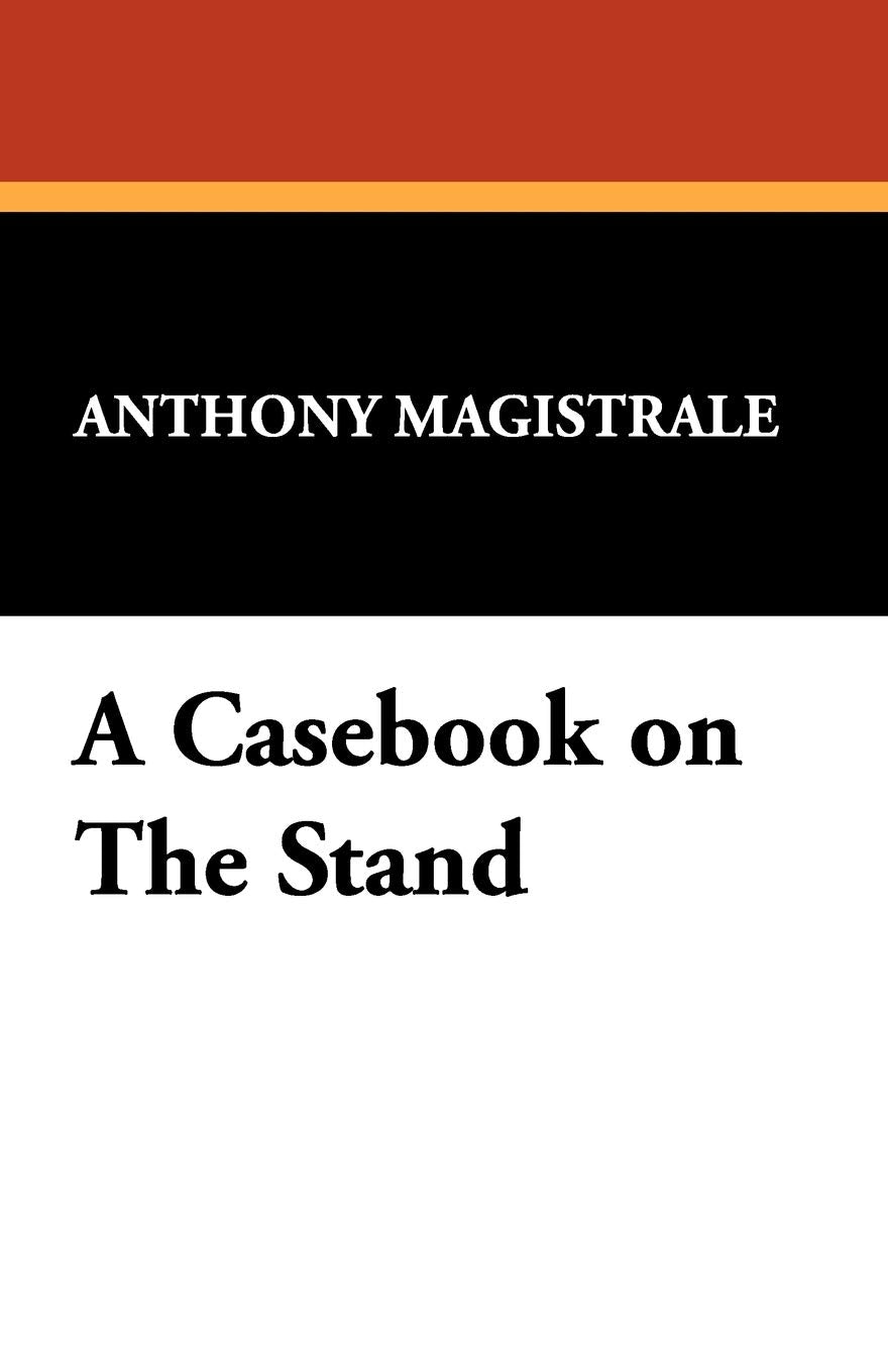 A Casebook on the Stand (Studies in Literary Criticism, No 38),New