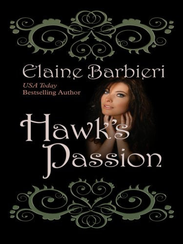 Hawk's Passion (Thorndike Press Large Print Romance Series),Used
