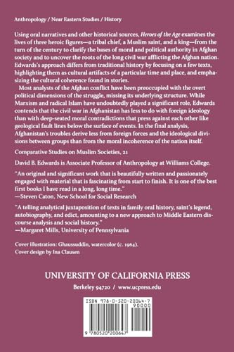 Heroes of the Age: Moral Fault Lines on the Afghan Frontier (Comparative Studies on Muslim Societies) (Volume 21),New
