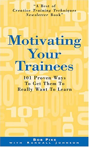 Motivating Your Trainees,Used