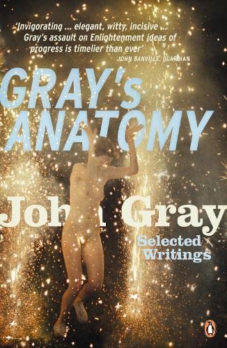 Gray'S Anatomy: Selected Writings