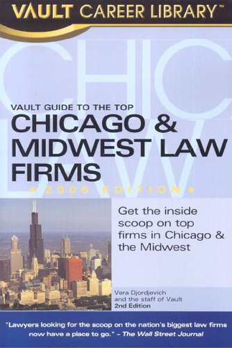 Vault Guide To The Top Chicago & Midwest Law Firms,Used