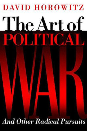 The Art of Political War and Other Radical Pursuits,New