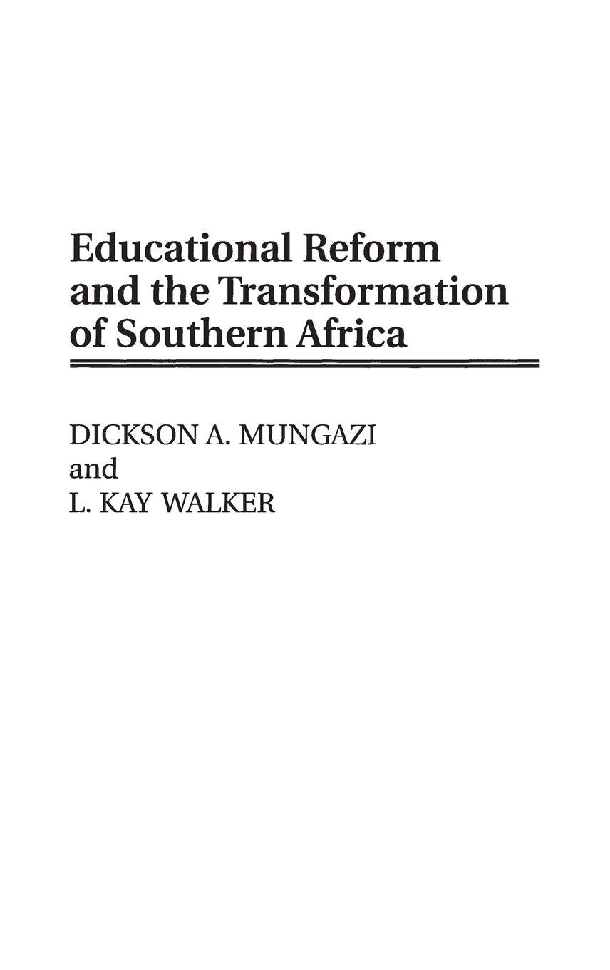Educational Reform And The Transformation Of Southern Africa