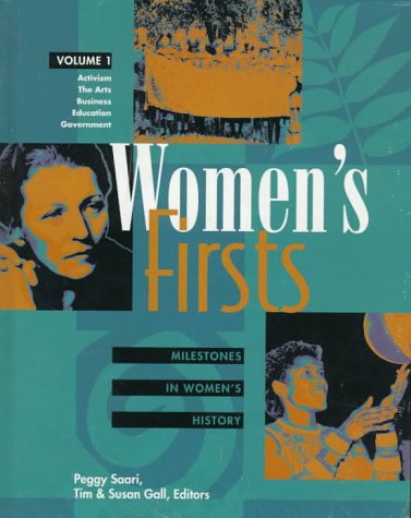 Women's Firsts Edition 1.: Milestones in Women's History,Used