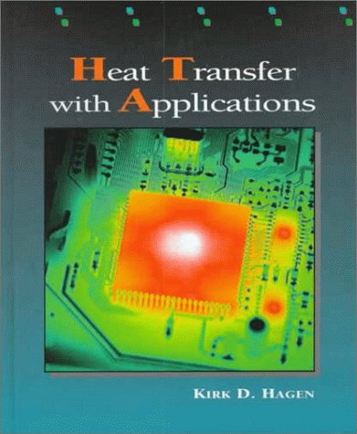Heat Transfer With Applications