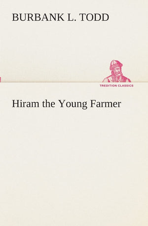 Hiram the Young Farmer,Used