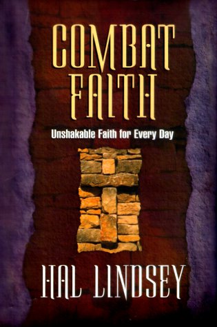 Combat Faith: Unshakable Faith For Every Day