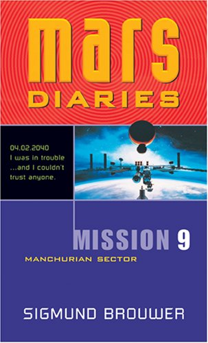 Mission 9: Manchurian Sector (Mars Diaries),Used