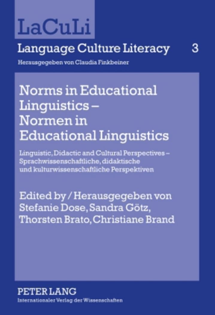 Norms in Educational Linguistics  Normen in Educational Linguistics: Linguistic, Didactic and Cultural Perspectives  Sprachwis,Used