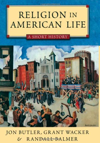 Religion in American Life: A Short HistoryUpdated Edition,Used