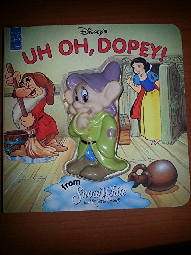 Uh Oh, Dopey!: From Snow White and the Seven Dwarfs