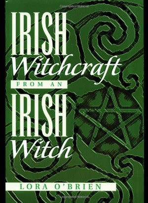 Irish Witchcraft from an Irish Witch,Used